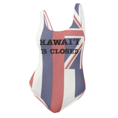 HAWAIʻI IS CLOSED ONE PIECE ʻELUA