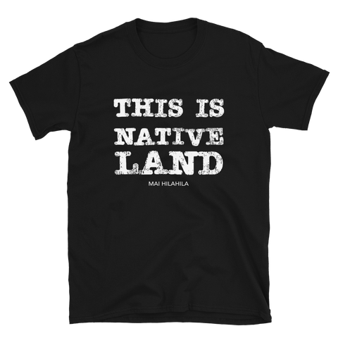 THIS IS NATIVE LAND UNISEX SHIRT