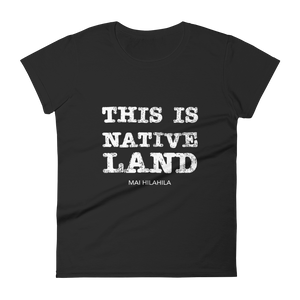 THIS IS NATIVE LAND TEE